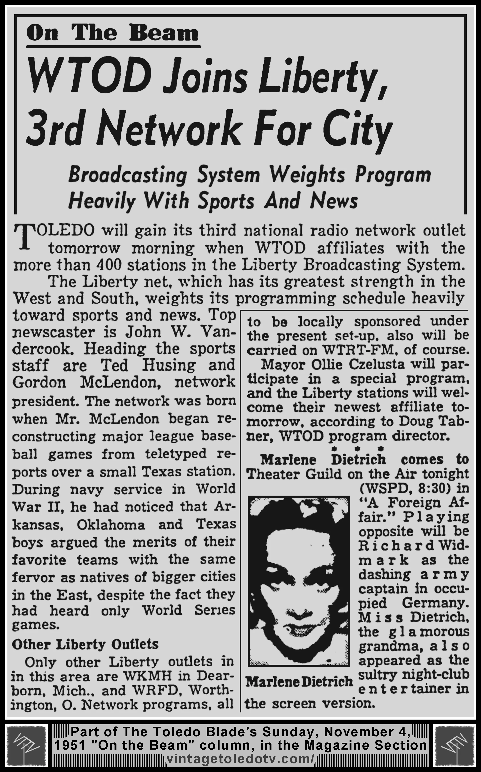 On The Beam: "WTOD Joins Liberty, 3rd Network For City" and other item, in The Blade's Sunday, 11/4/51 Magazine Section)