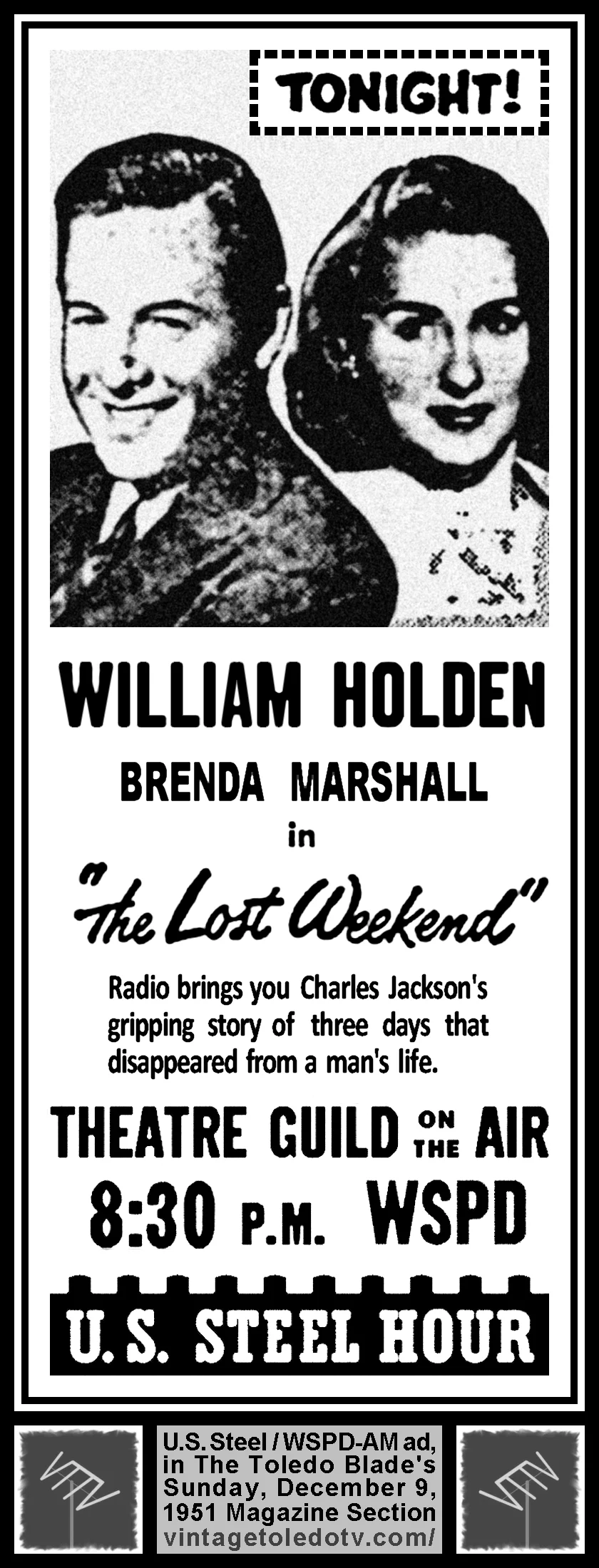 Theatre Guild on the Air, "The Lost Weekend" on WSPD-AM (Sunday, 12/9/51 ad, in The Blade Magazine Section)