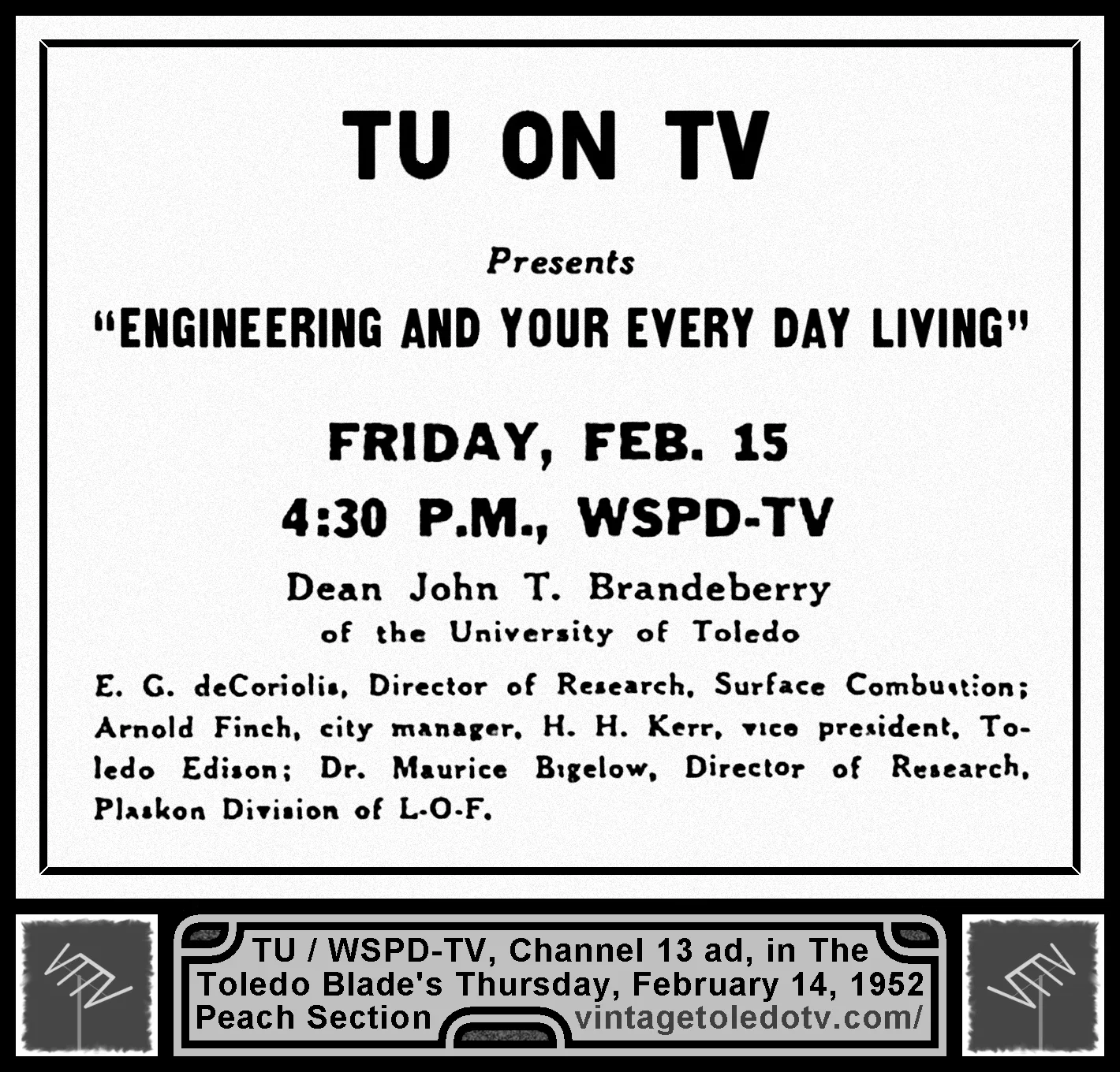 TU on TV, "Engineering and Your Every Day Living," on WSPD-TV, Channel 13 (Thursday, 2/14/52 ad, in The Blade Peach Section)