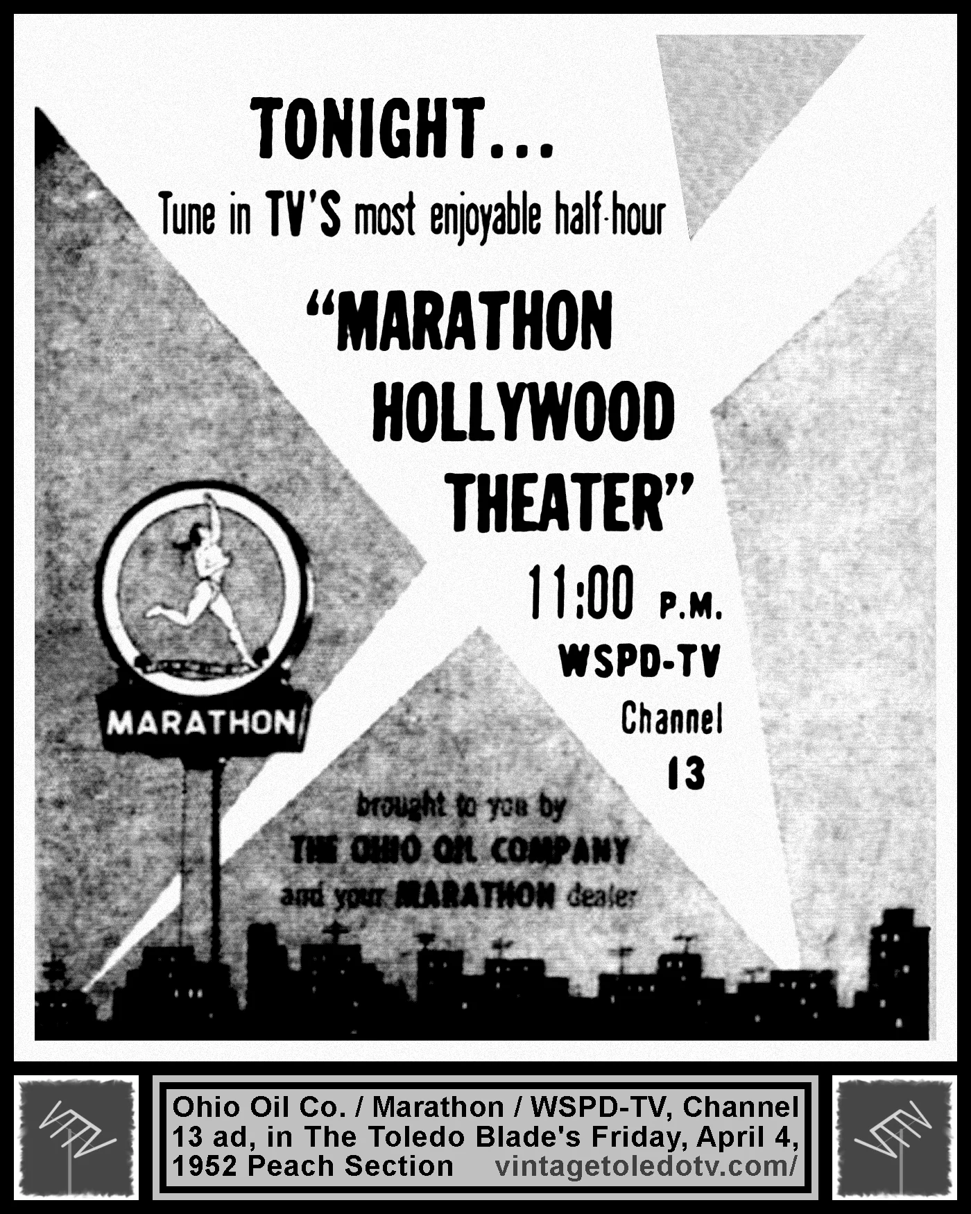 Marathon Hollywood Theater, on WSPD-TV, Channel 13 (Friday, 4/4/52 ad, in The Blade Peach Section)