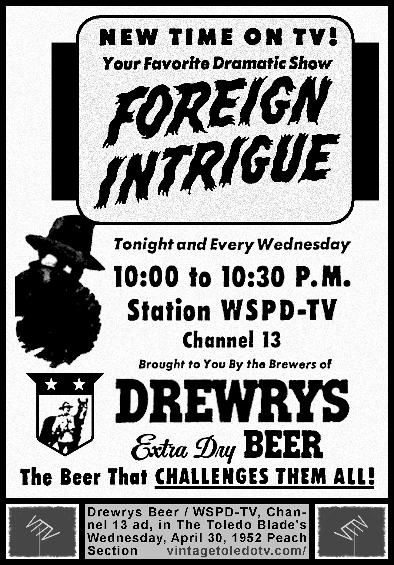 Foreign Intrigue, on WSPD-TV, Channel 13 (Wednesday, 4/20/52 ad, in The Blade Peach Section)