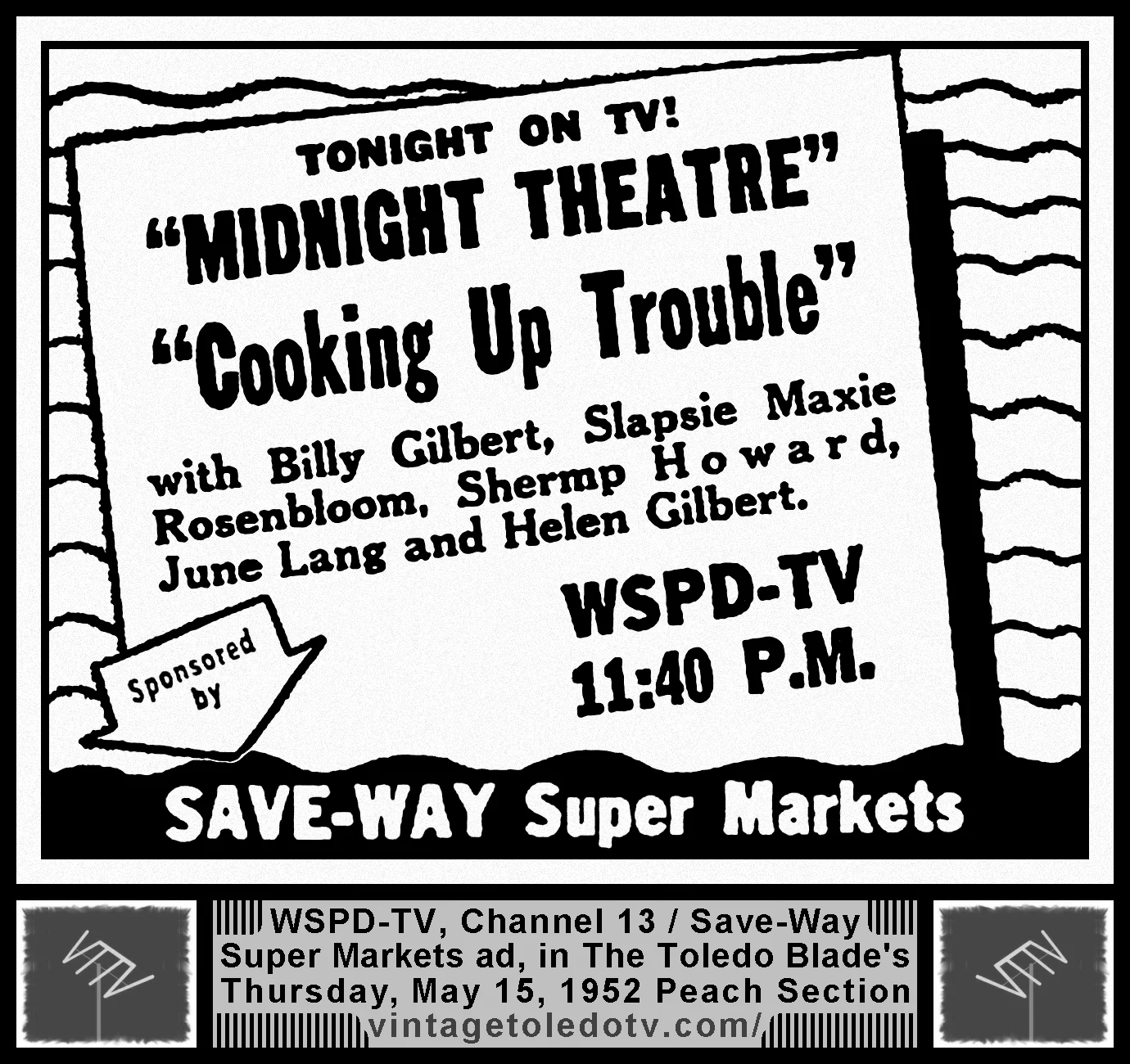 "Cooking Up Trouble" on Midnight Theatre, on WSPD-TV, Channel 13 (Thursday, 5/15/52 ad, in The Blade Peach Section)