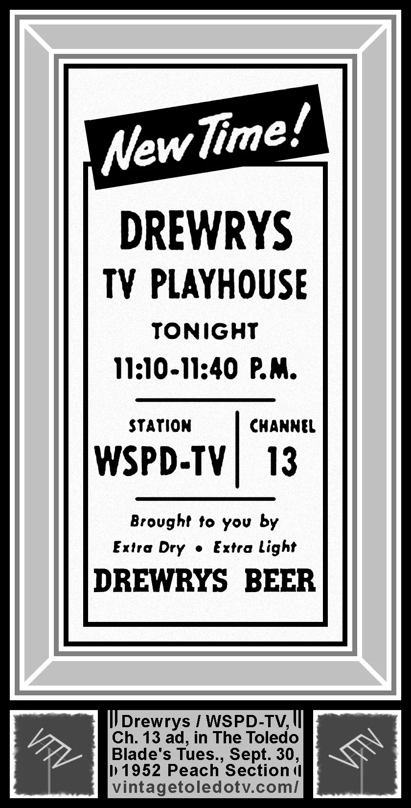 Drewrys TV Playhouse, on WSPD-TV, Channel 13 (Tuesday, 9/30/52 ad, in The Blade Peach Section)
