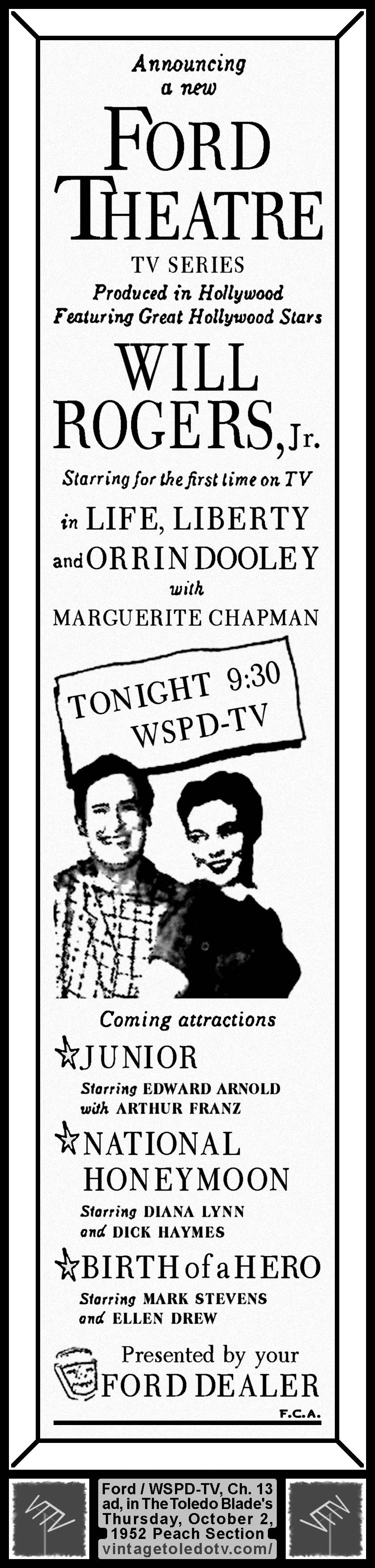 Ford Theatre, "Life, Liberty and Orrin Dooley," on WSPD-TV, Ch. 13 (Thursday, 10/2/52 ad, in The Blade Peach Section)
