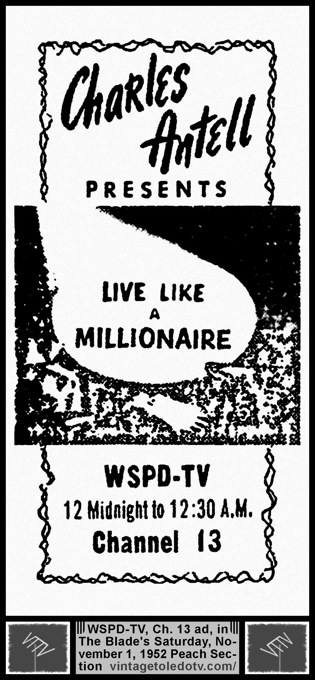 Charles Antell Presents "Live Like a Millionaire" on WSPD-TV, Channel 13 (Saturday, 11/1/52 ad, in The Blade Peach Section)