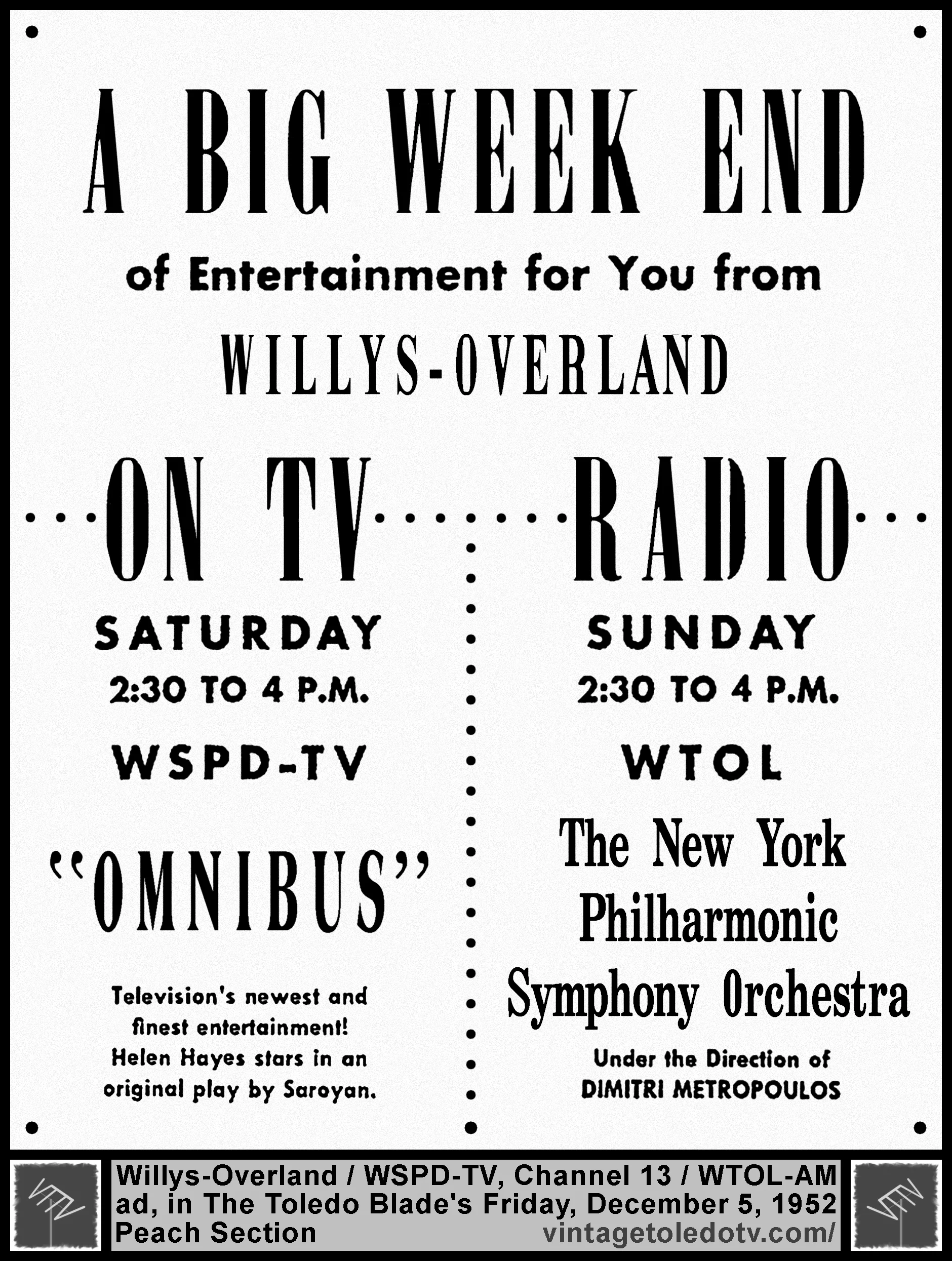A Big Week End of Entertainment for You from Willys-Overland, on WTOL-AM (Friday, 12/5/52 ad, in The Blade Peach Section)