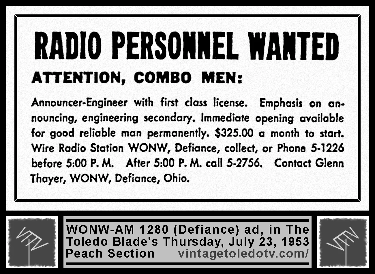 Radio Personnel Wanted...WONW-AM, Defiance (Thursday, 7/23/53 ad, in The Blade Peach Section)