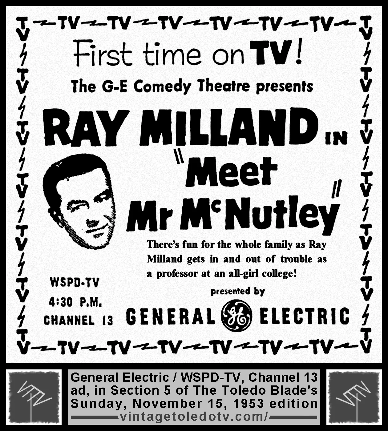G-E Comedy Theatre..."Meet Mr. McNutley" on WSPD-TV, Channel 13 (Sunday, 11/15/53 ad, in The Blade's Section 5)