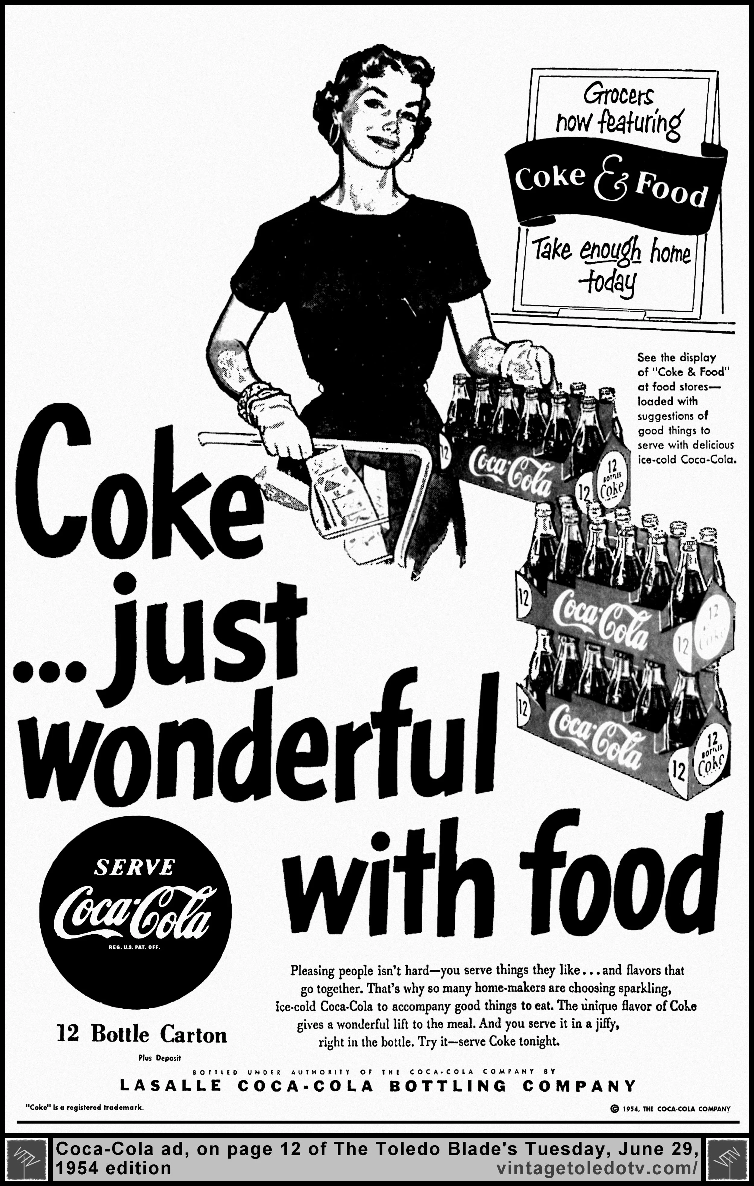 Coke...just wonderful with food...Serve Coca-Cola...(Tuesday, 6/29/54 ad, in The Blade)