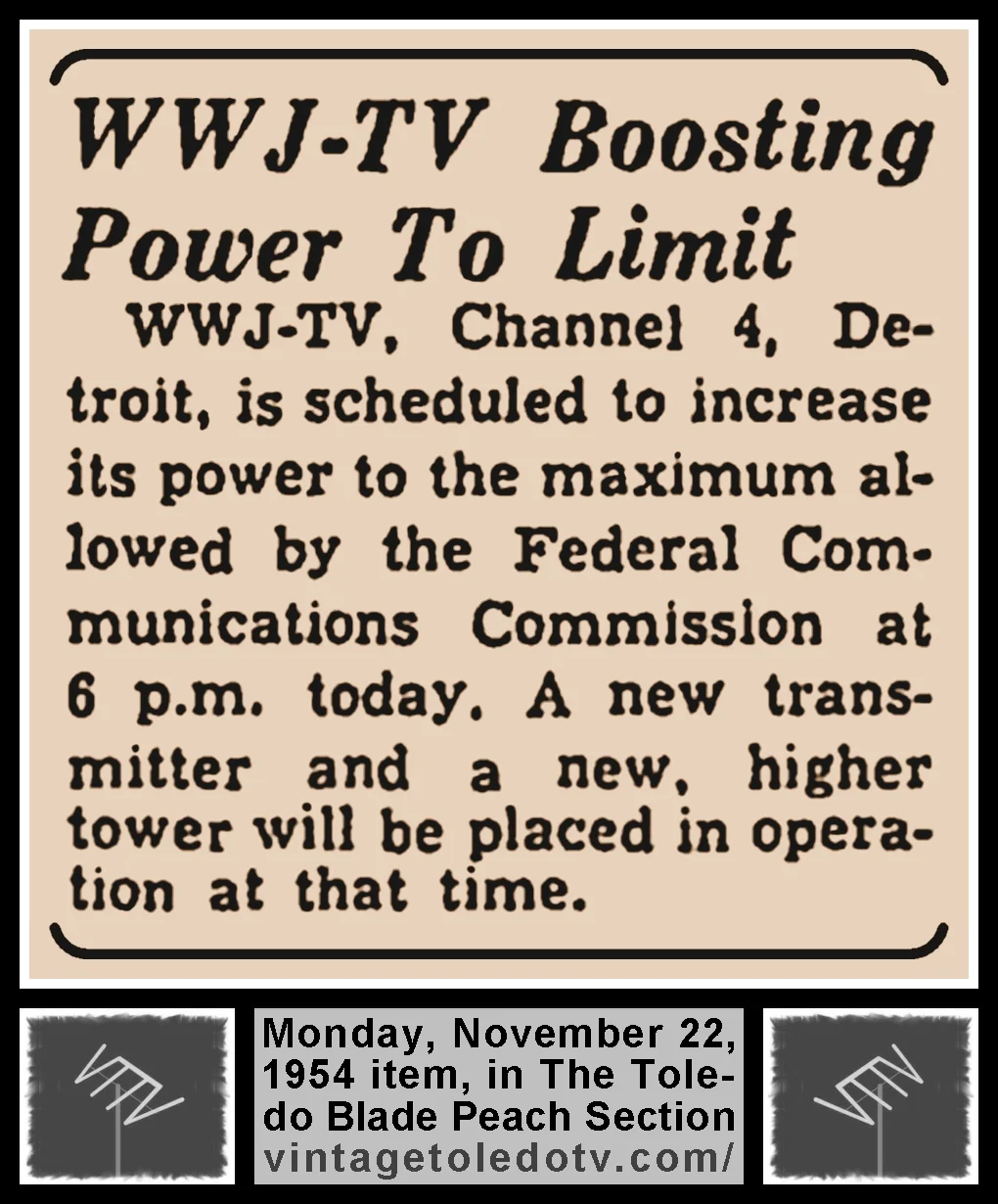 "WWJ Boosting Power To Limit," in The Toledo Blade's Monday, 11/22/54 Peach Section
