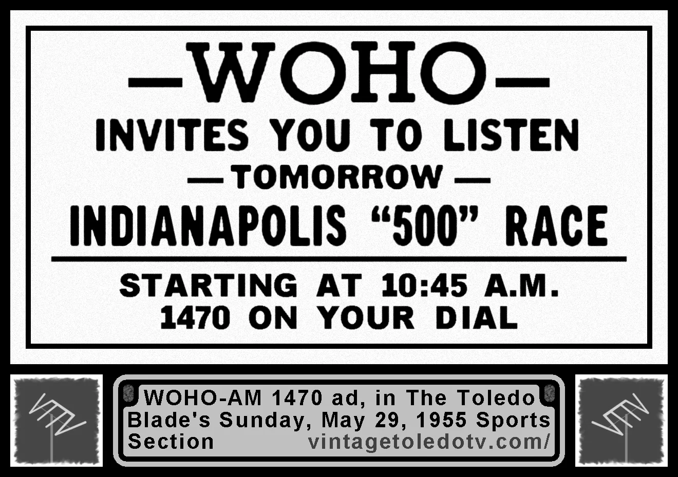 Indianapolis 500 on WOHO-AM (Sunday, 5/29/55 ad, in The Blade Sports Section)
