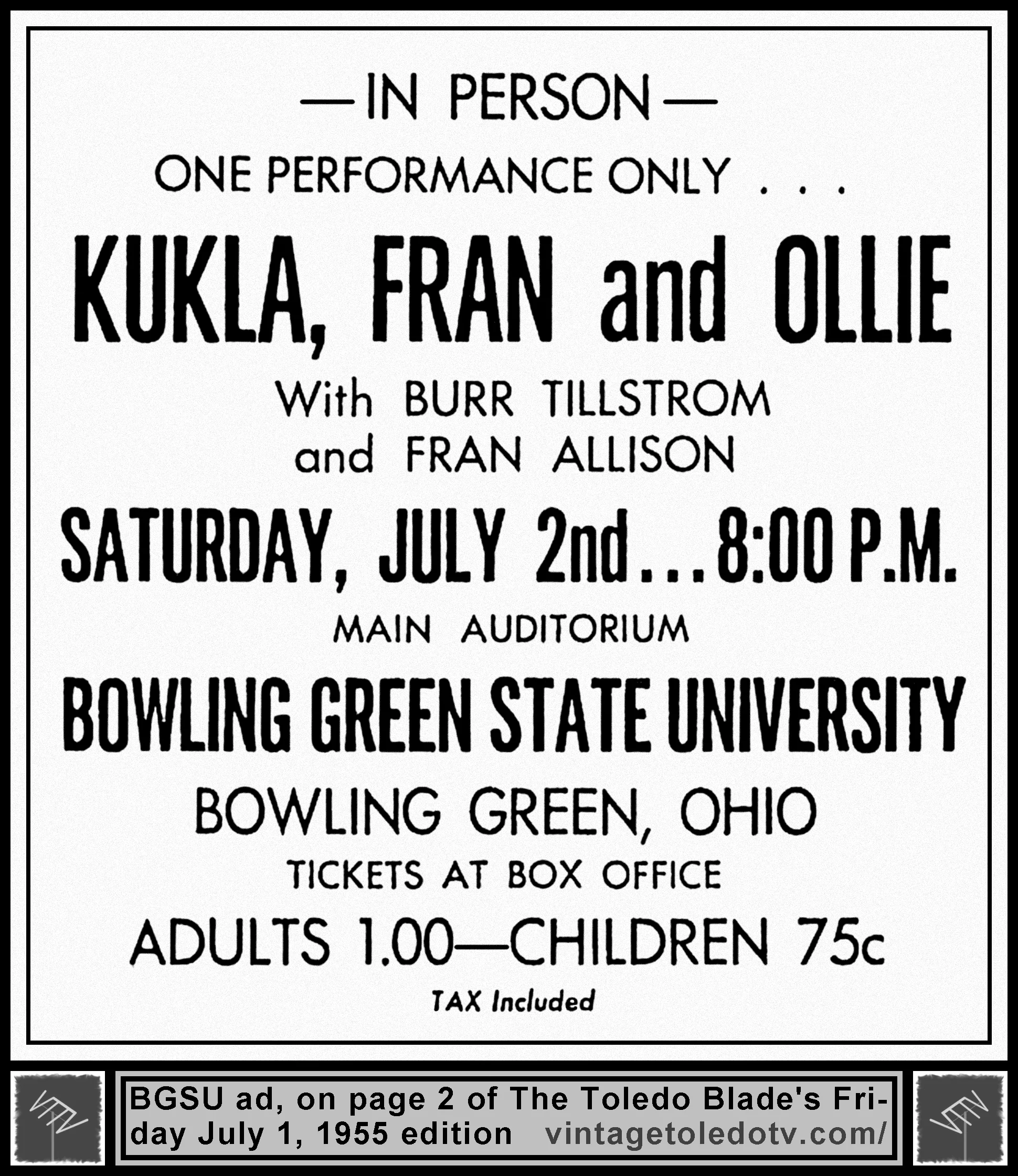 Kukla, Fran and Ollie with Burr Tillstrom & Fran Allison, At BGSU (Friday, 7/1/55 ad, in The Blade Peach Section)
