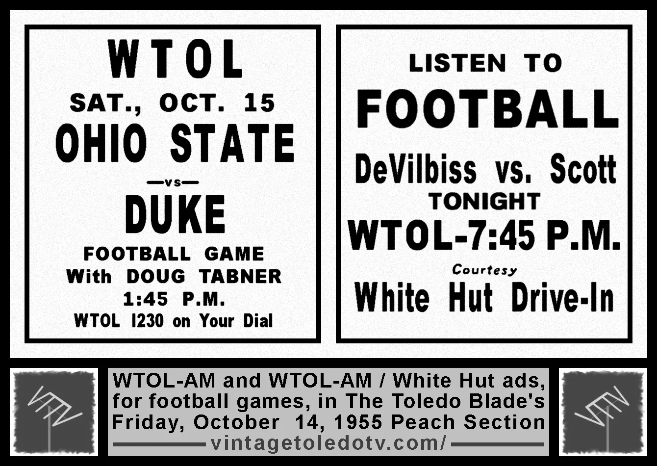 Two ads for football games on WTOL-AM (Friday, 10/14/55 ad, in The Blade Peach Section)