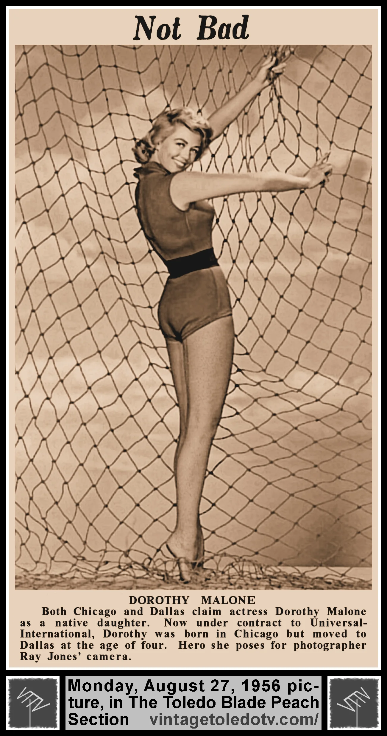 "Not Bad" Dorothy Malone picture, in The Toledo Blade's Monday, 8/27/56 Peach Section