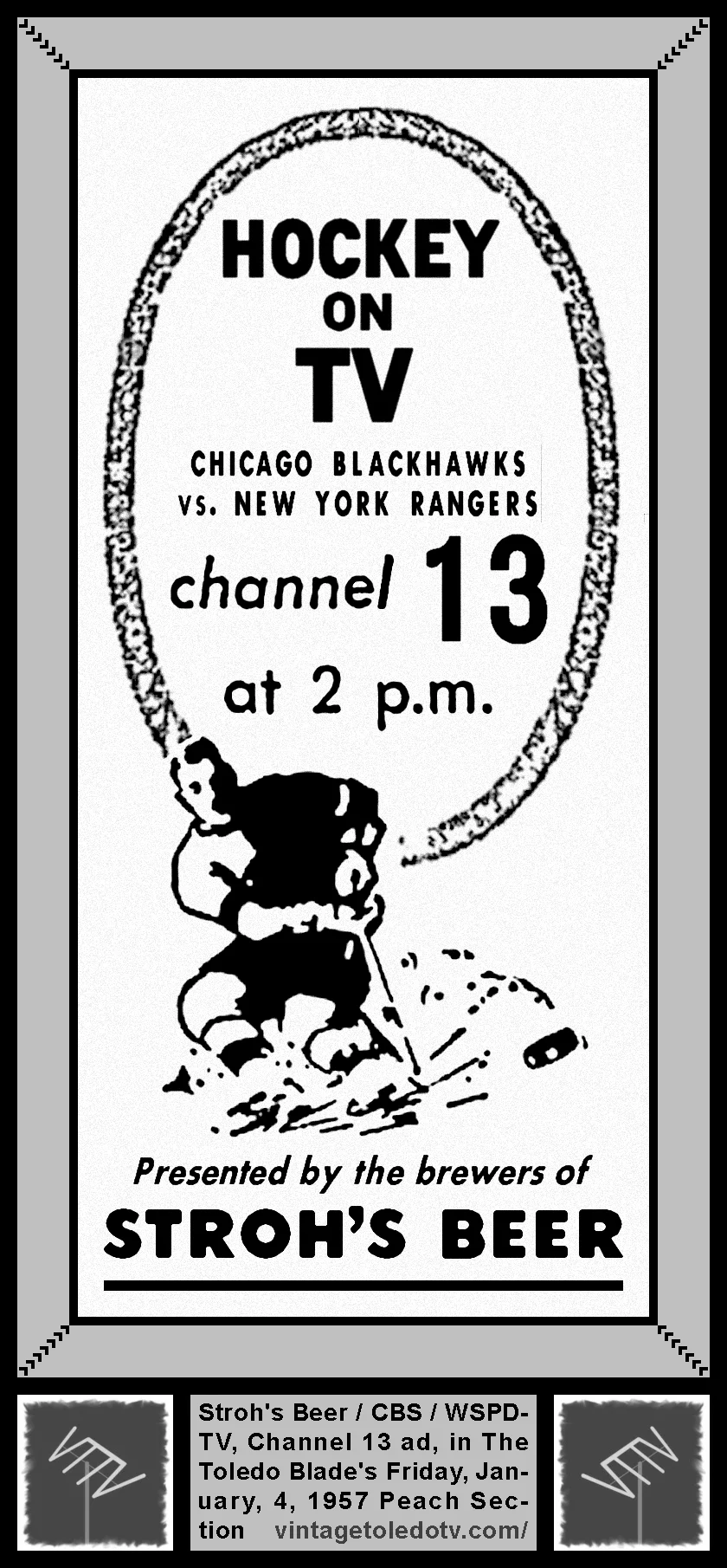 Hockey on TV: Chicago Blackhawks vs. New York Rangers, on CBS / WSPD-TV, Channel 13 (Friday, 1/4/57 ad, in The Blade Peach Section)