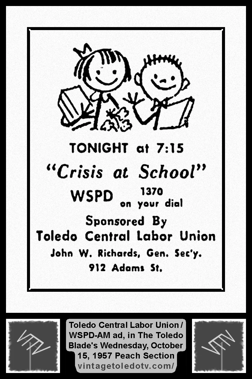 Crisis at School, on WSPD-AM (Wednesday, 10/15/57 ad, in The Blade Peach Section)