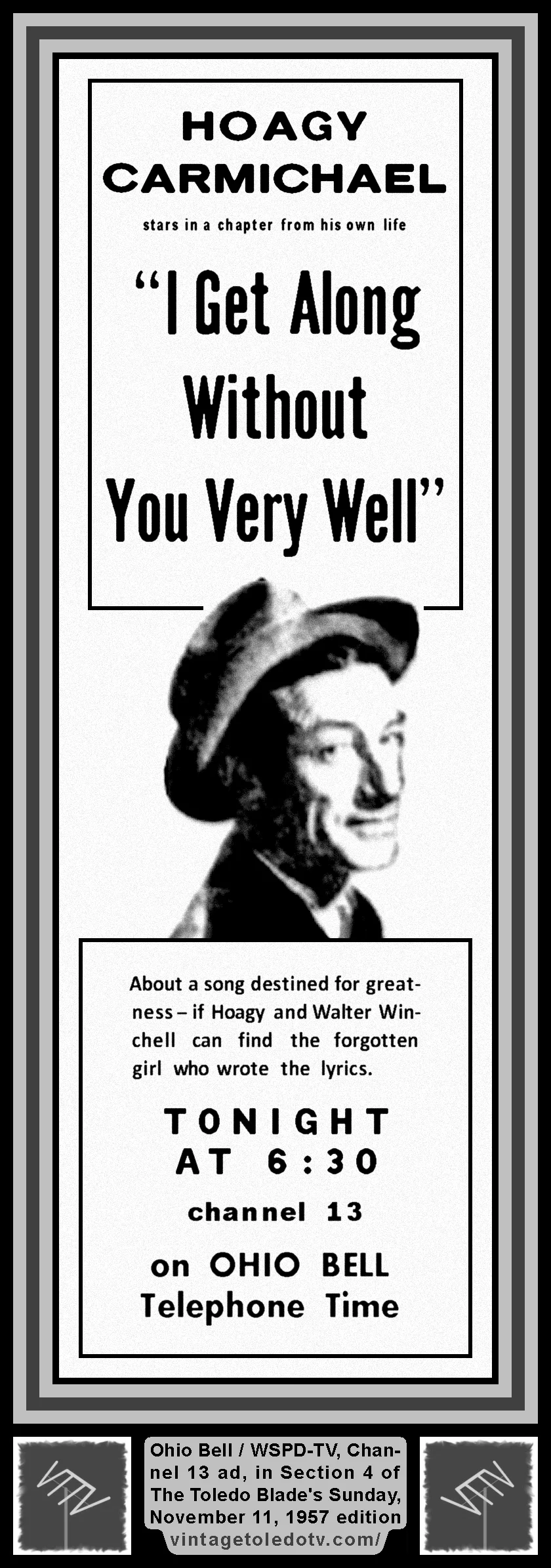 Telephone Time, "I Get Along Without You Very Well" on WSPD-TV, Channel 13 (Sunday, 11/11/57