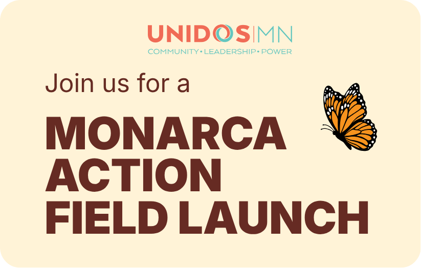 Monarca Action Field Launch: Shakopee