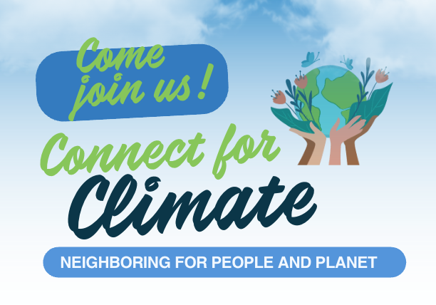 Connect for Climate: Neighboring for The People and The Planet 