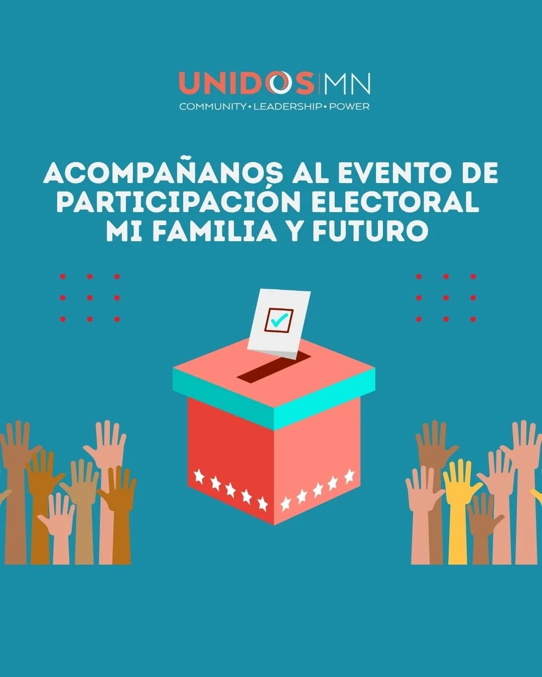 Mi Familia Y Futuro Electoral Engagement