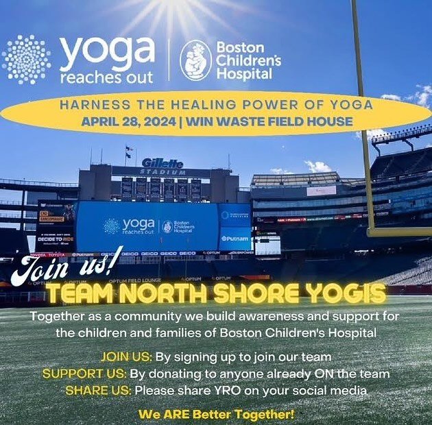 YOGA REACHES OUT RETURNS TO GILLETTE STADIUM
APRIL 28, 2024

Interested in participating? Join local yogis from the area on Team North Shore Yogis to sign up! link in bio

If you can&rsquo;t make it you can donate&hellip;see link in bio! 

What is Yo