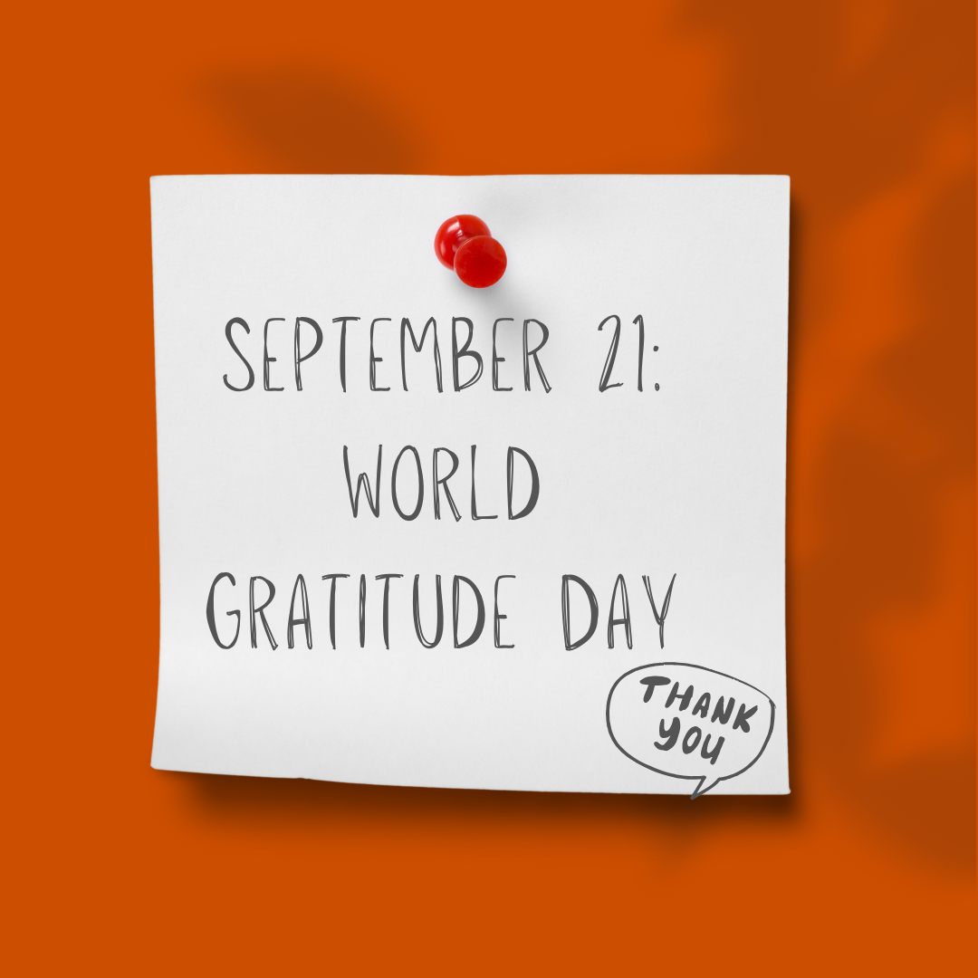 September 21 | World Gratitude Day