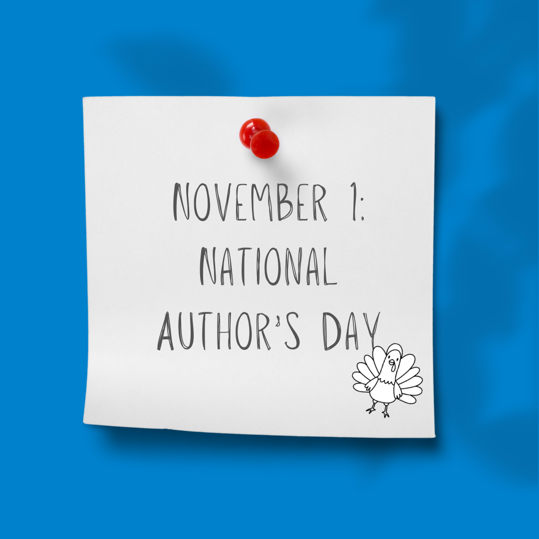 November 1 | National Author’s Day