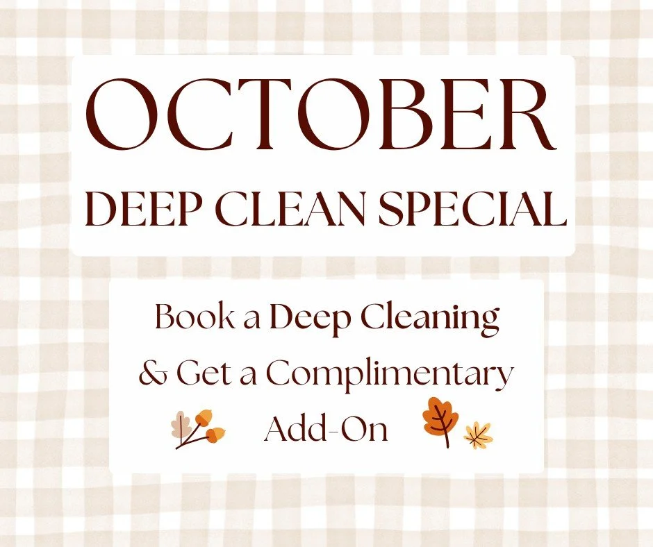 Our goal this October is to help 50 families with a Deluxe Deep Cleaning! 🏡✨

Our Deluxe includes all the extra details like baseboards, doors, moldings, light fixtures and more.

For October, every Deluxe booked includes one complimentary add-on:


