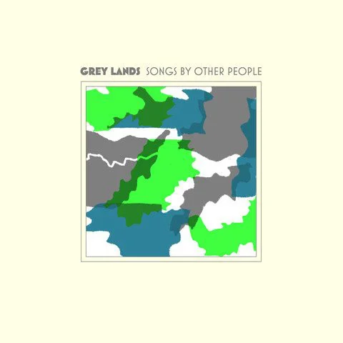 Grey Lands Song By Other People.jpg