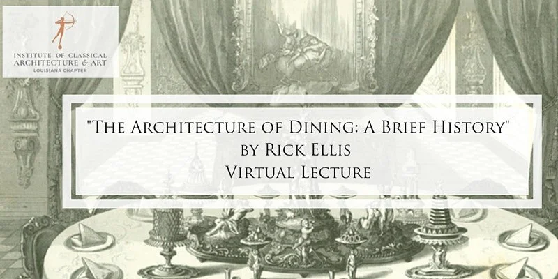 "The Architecture of Dining: A Brief History" with Rick Ellis, ICAA-LA Lecture