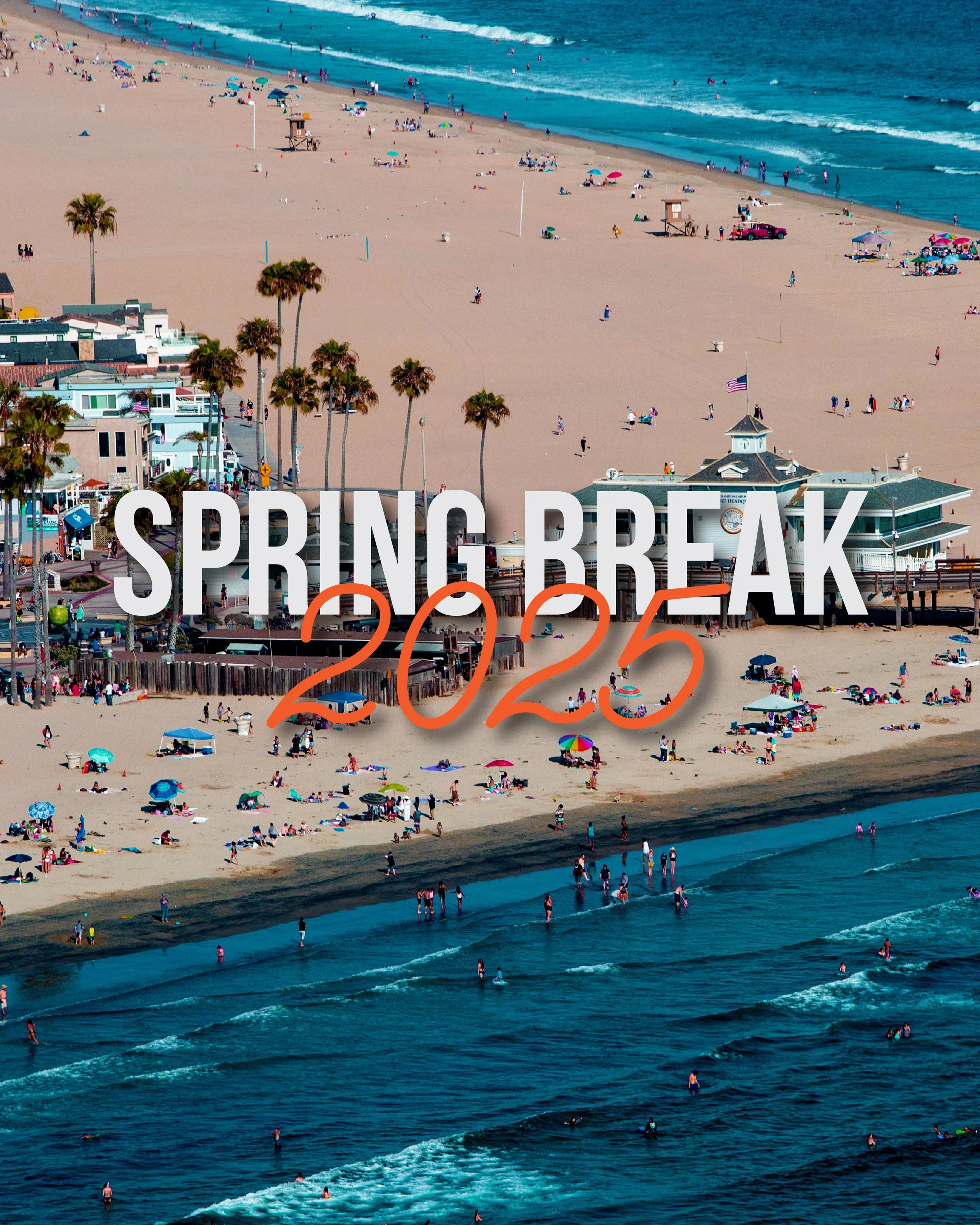 SoCal Spring Break 2025!