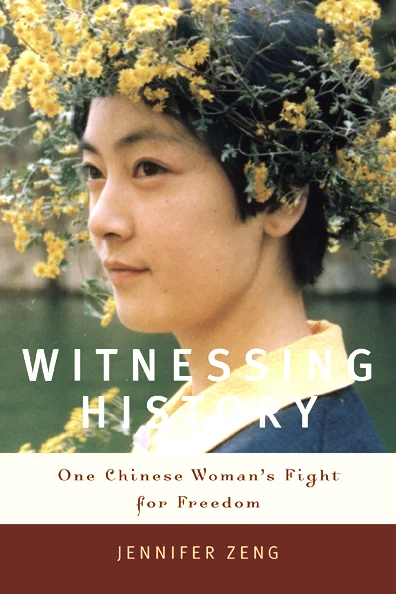 Book cover of "Witnessing History" by Jennifer Zeng