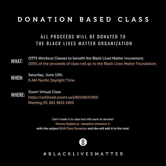 That&rsquo;s SoFitness is hosting a donation&nbsp;class to raise money and awareness for the Black Lives Matter Foundation🖤✊🏼
.
.
.
100% of the donations will go to the BLMF. In addition, I'll be donating $15 for every&nbsp;for every person that at
