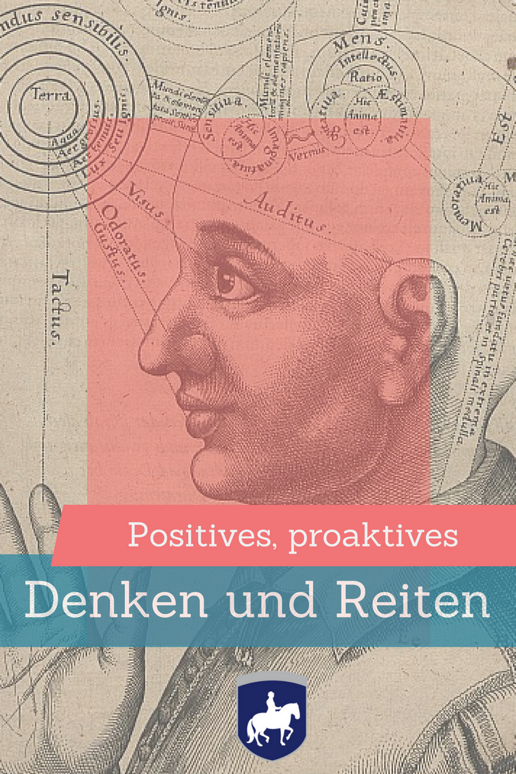 Positives, proaktives Denken und Reiten
