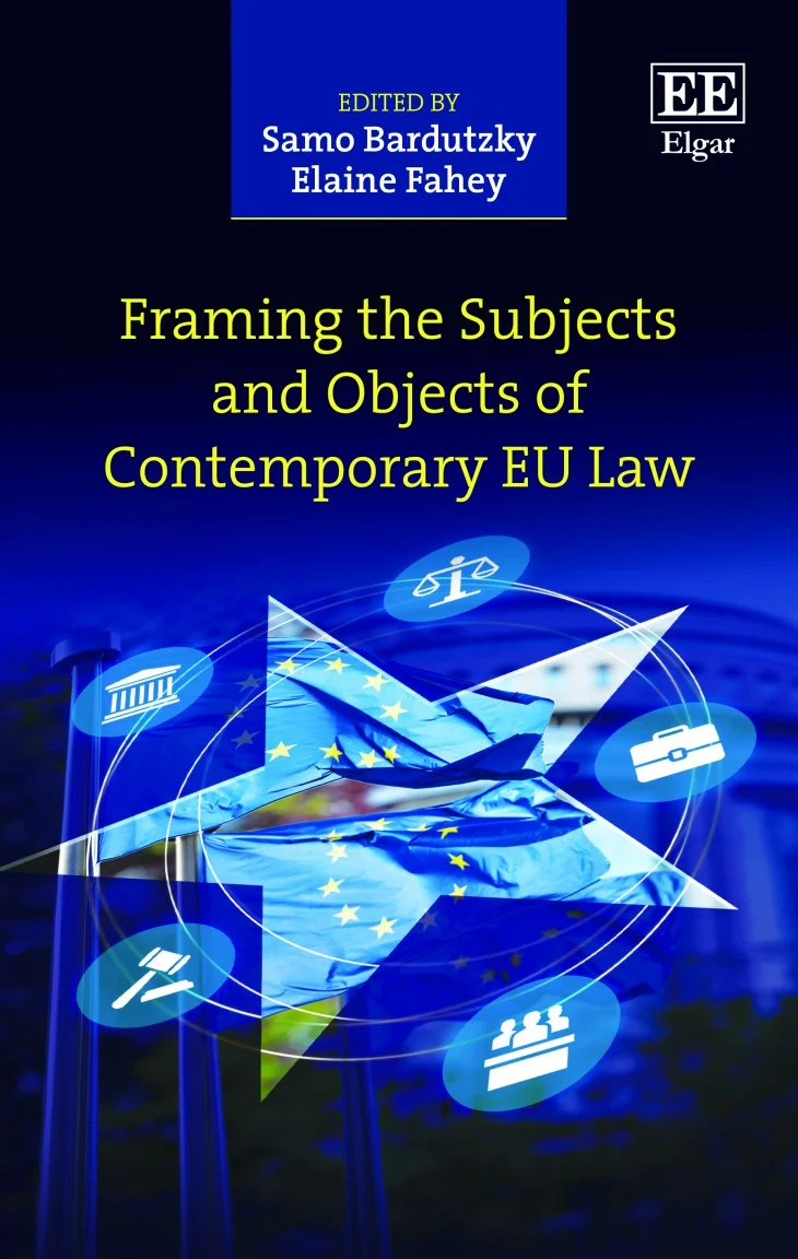 Framing the Subjects and Objects of Contemporary EU Law.jpg