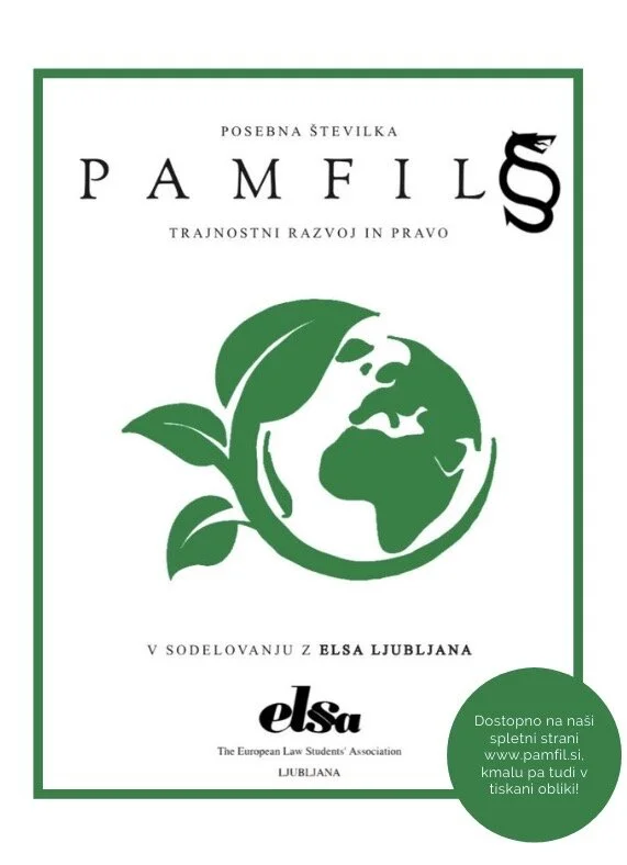 Posebna Tematska številka Pamfila v sodelovanju z ELSA Ljubljana: »Trajnostni razvoj in pravo«