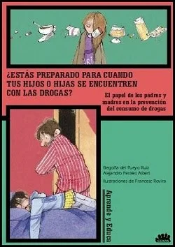  El papel de los padres y las madres en la prevención del consumo de drogas (PDF gratuito)