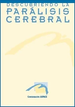 Descubriendo la parálisis cerebral (PDF gratuito)