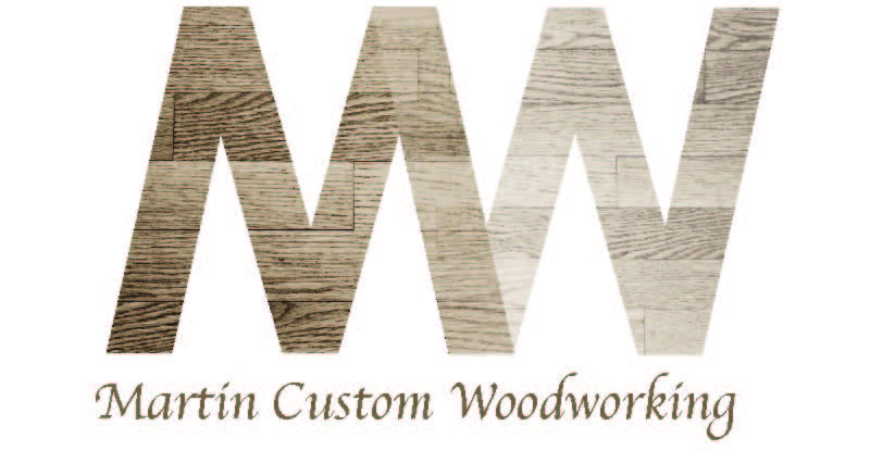 Martin Custom Woodworking, LLC