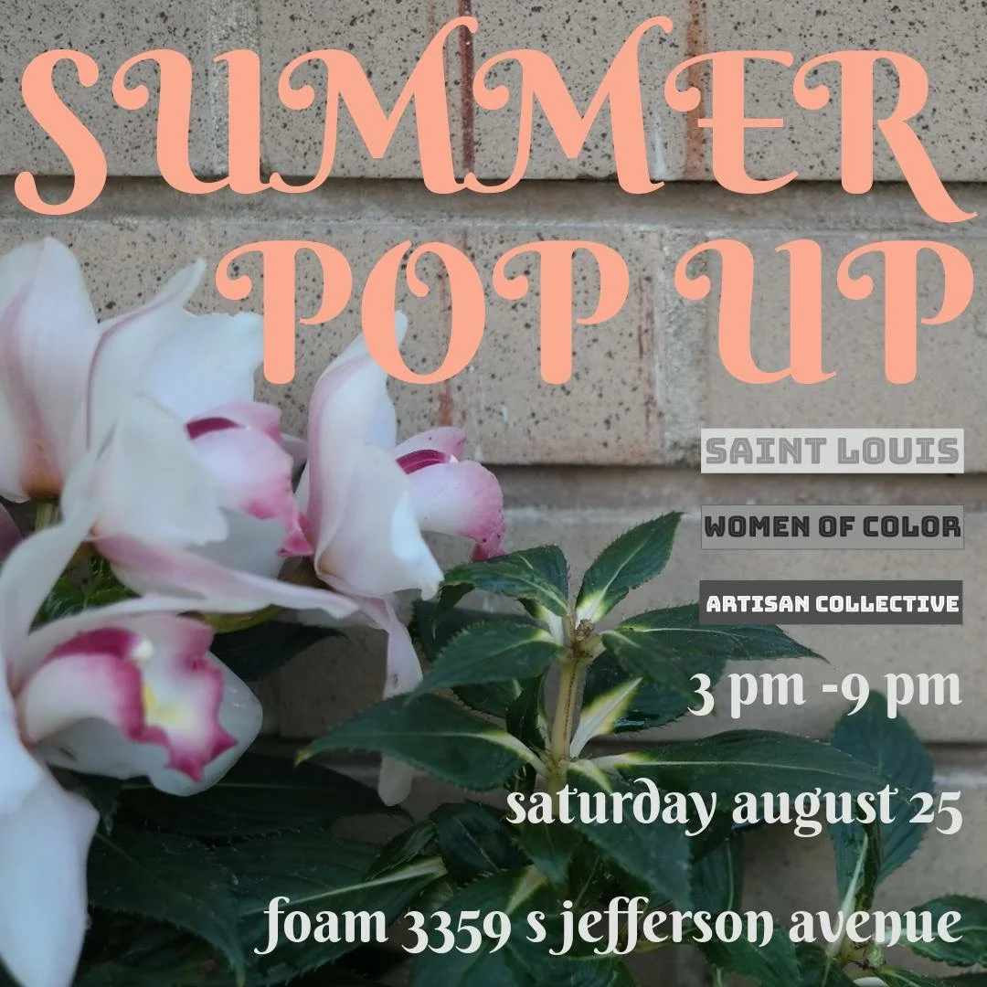 StL Women Of Color Artisan Collective Summer Pop Up Shop
