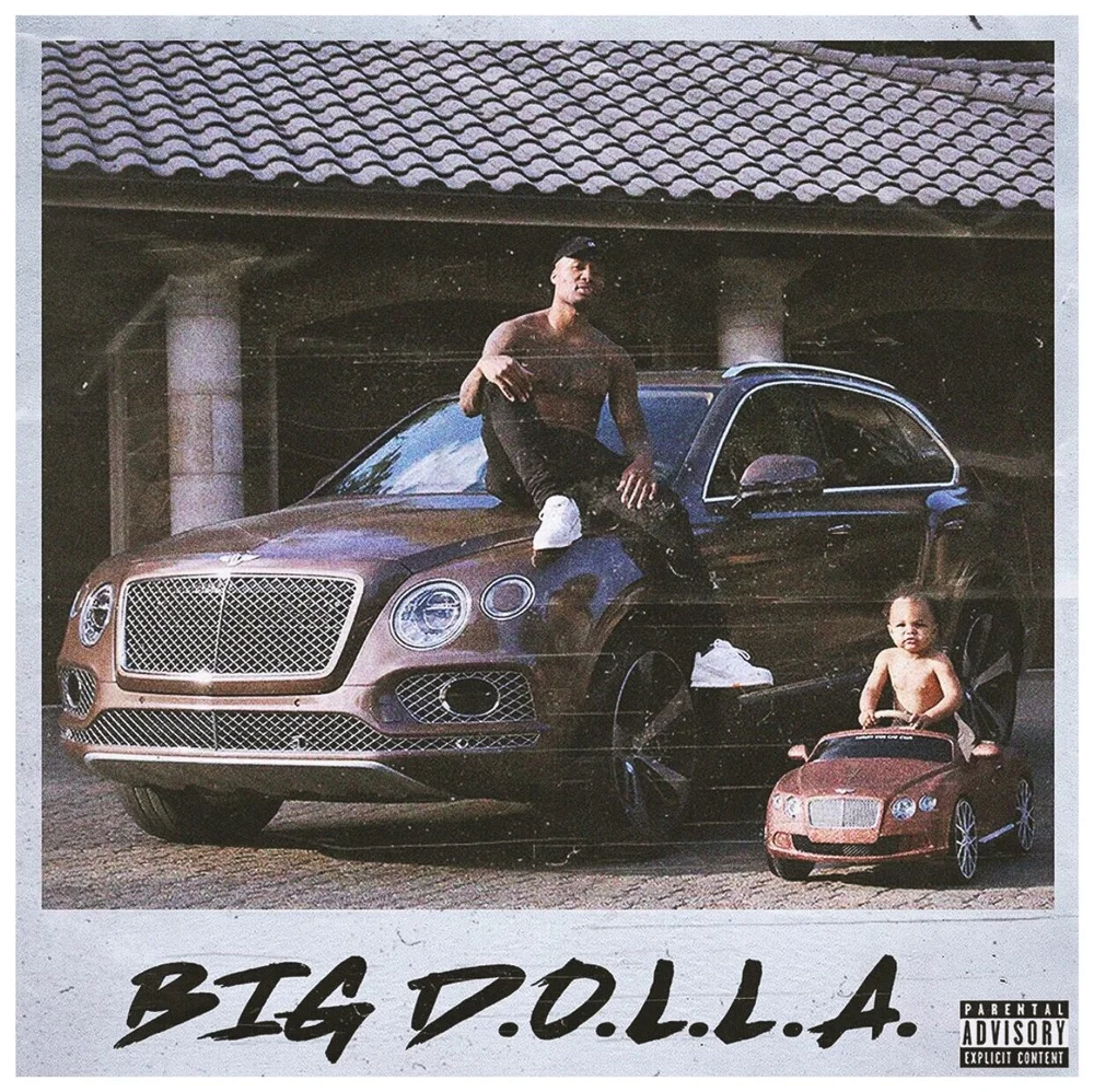 "Big D.O.L.L.A."