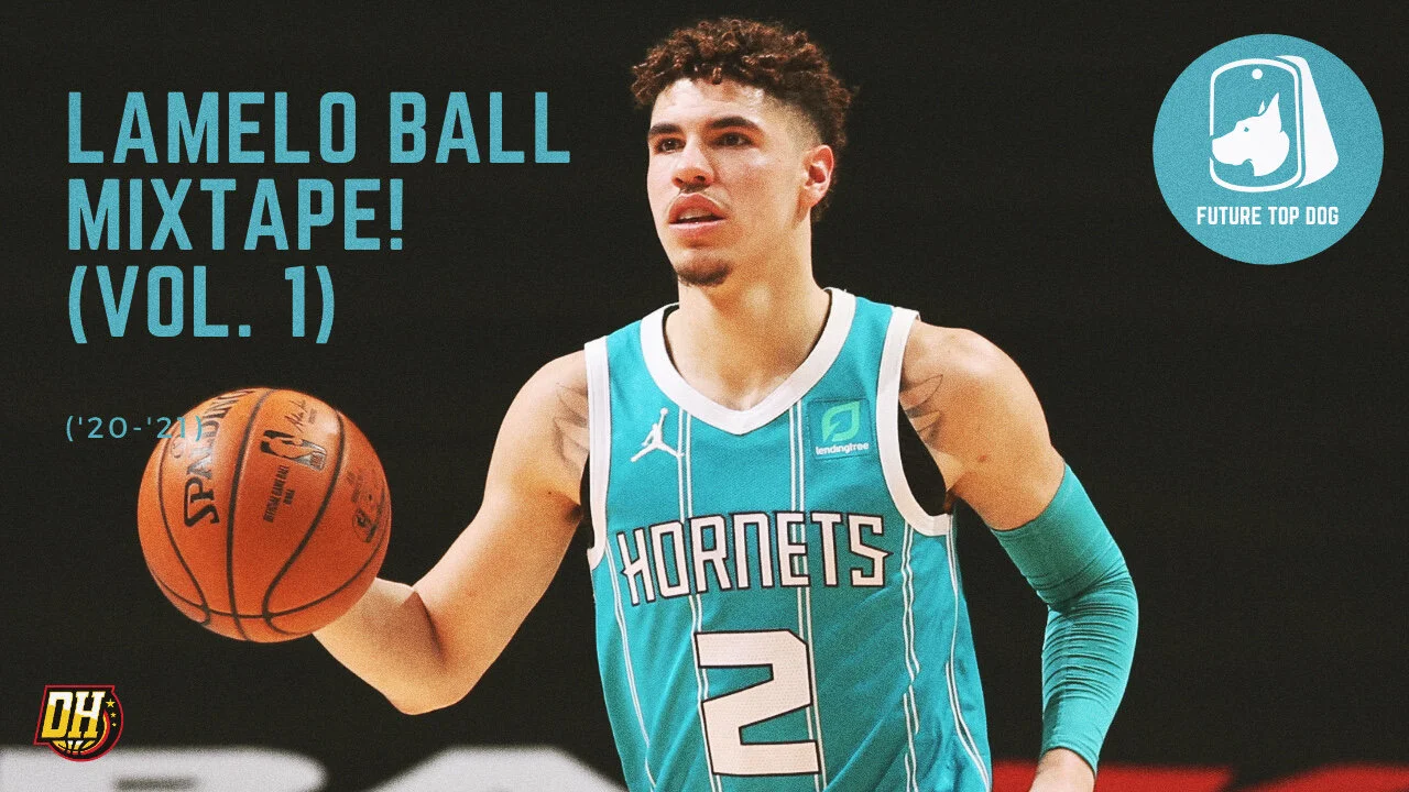 LaMelo Ball Mixtape! (Vol. 1)