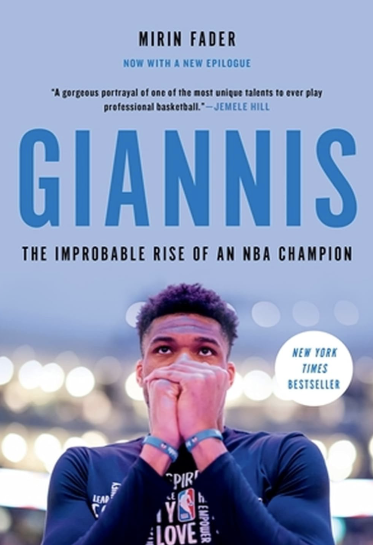 Giannis: The Improbable Rise of an NBA Champion (Mirin Fader)