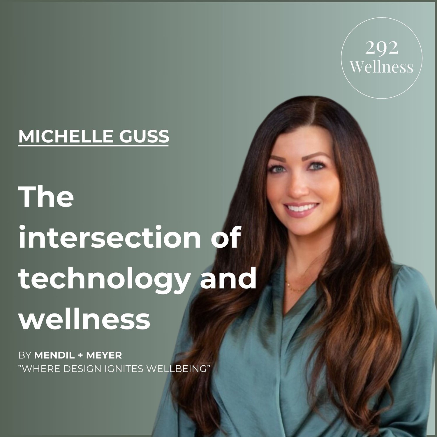 Michelle Guss - Crestron | 292 Wellness Ep 013