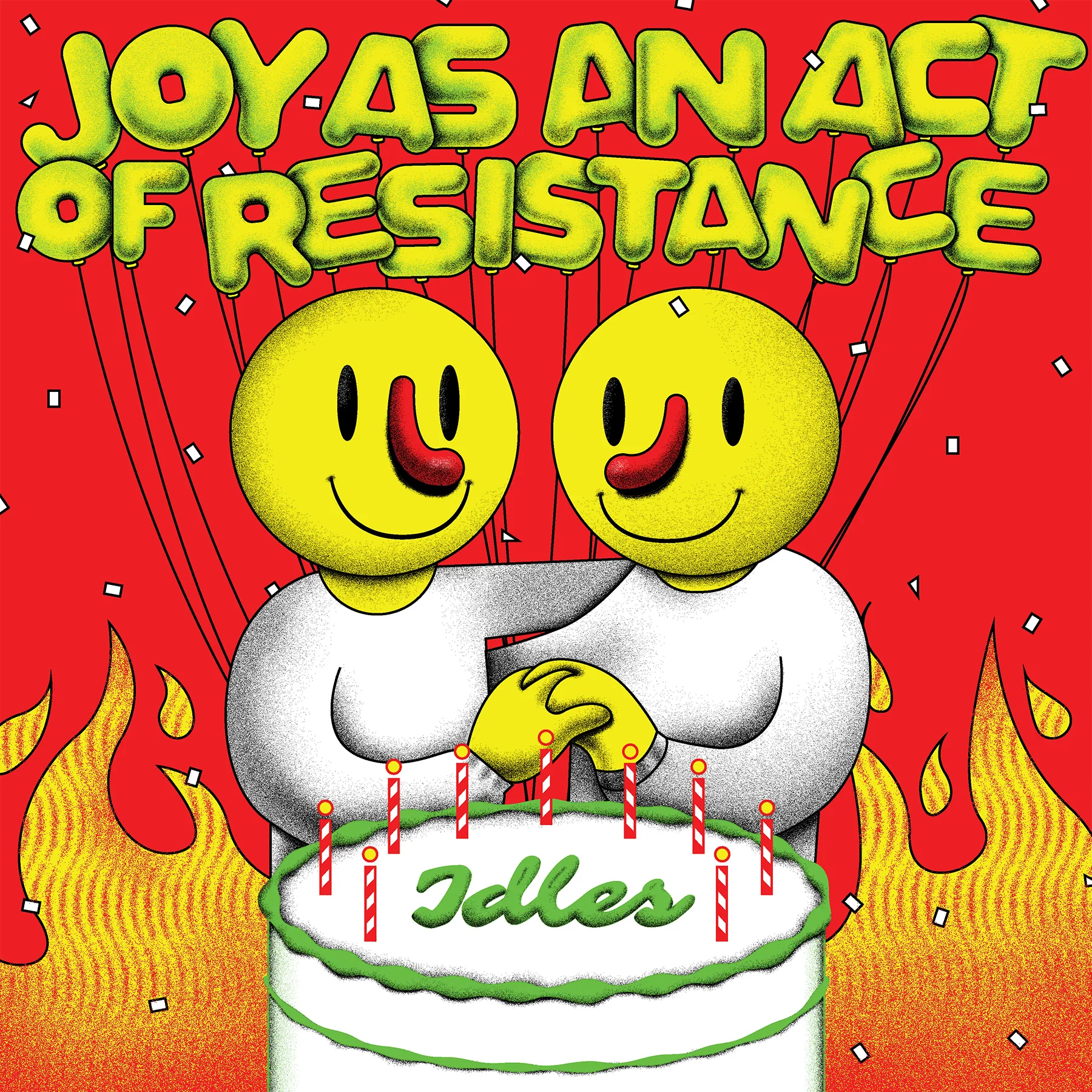 Joy as an Act of Resistance by Idles