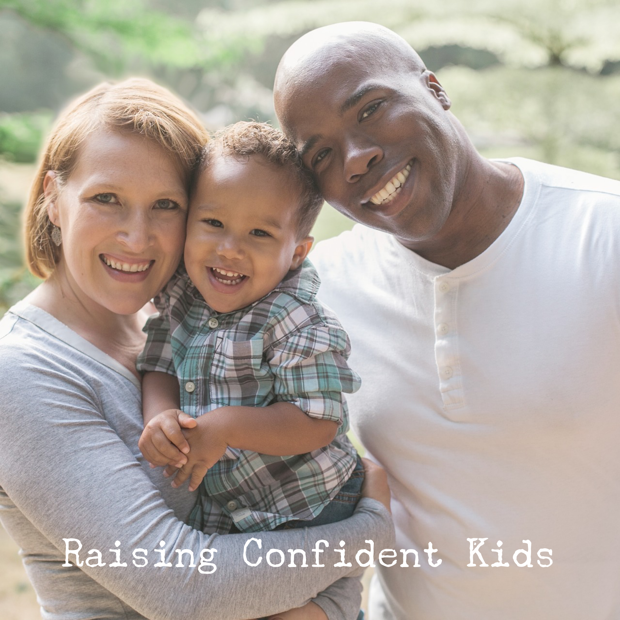 Raising Confident Kids