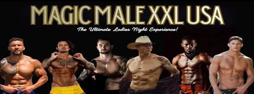 MAGIC MALE XXL: A Ladies Night Escape