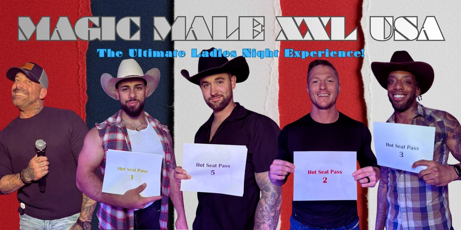 MAGIC MALE XXL: A Ladies Night Escape