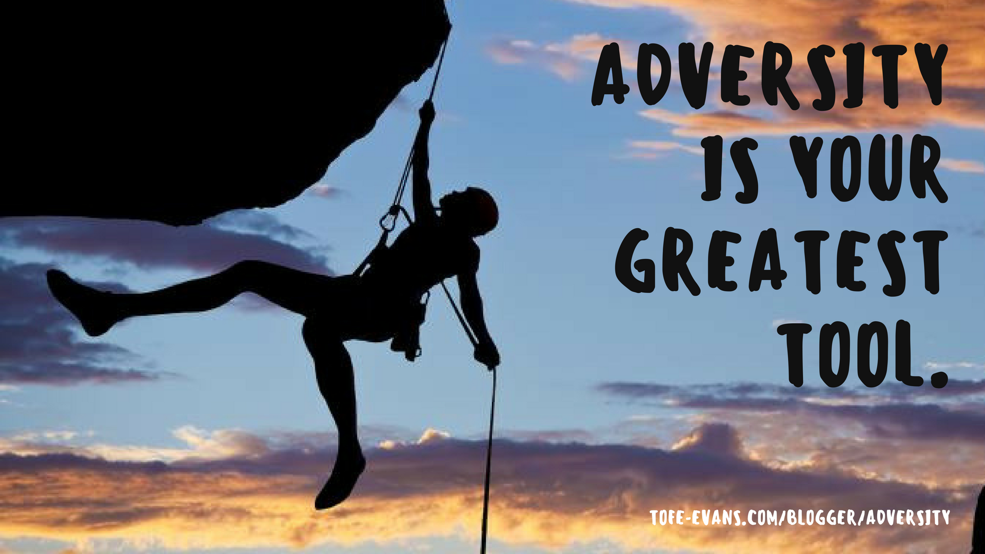 BLOG - ADVERSITY IS YOUR GREATEST TOOL..png