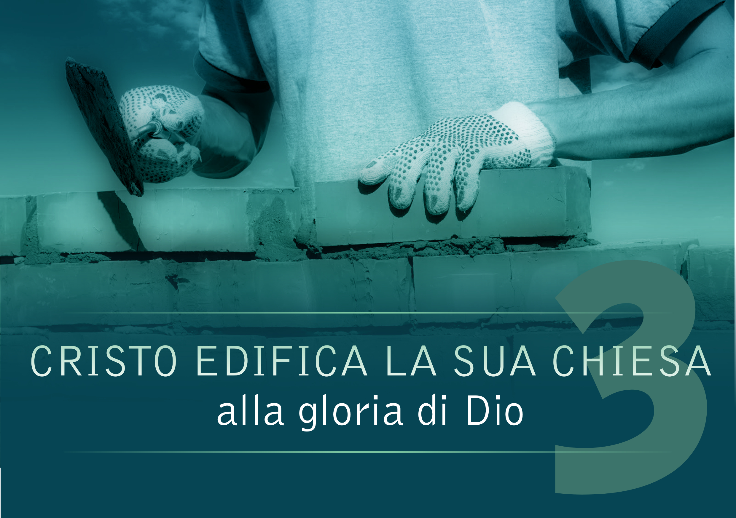 Cristo edifica la sua chiesa alla gloria di Dio